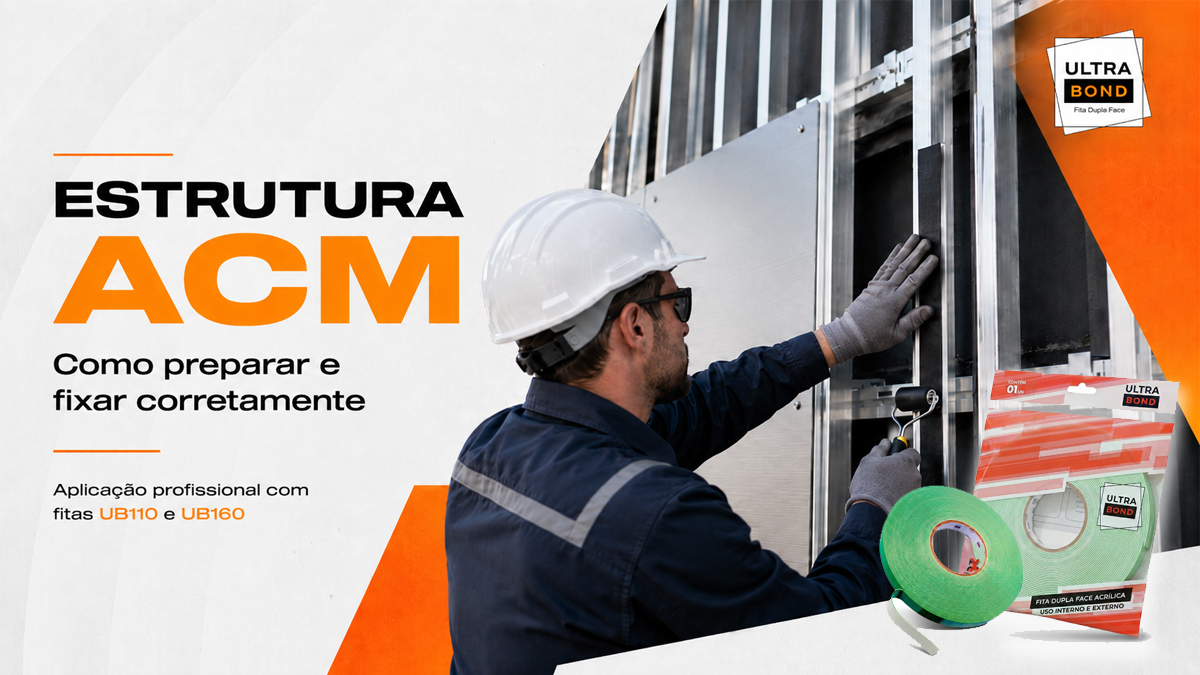 Referência oficial UltraBond de preparação e fixação em estrutura de ACM